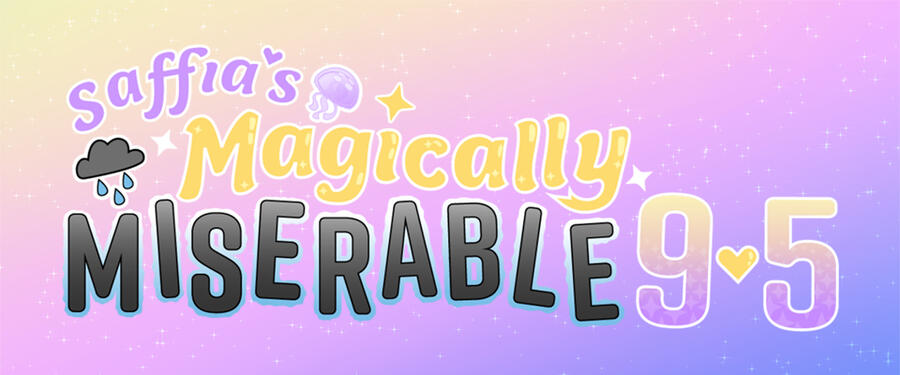Saffia's Magically Miserable 9-5 banner